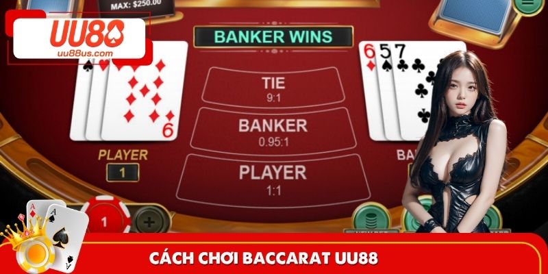cách chơi Baccarat