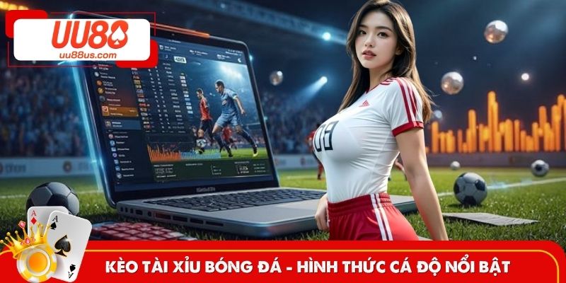 Kèo Tài Xỉu